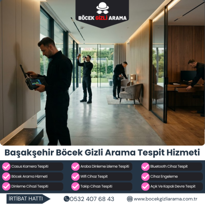 Başakşehir Böcek Gizli Arama Tespit Hizmeti