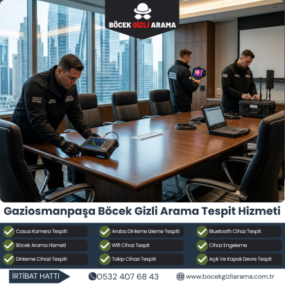 Gaziosmanpaşa Böcek Gizli Arama Tespit Hizmeti